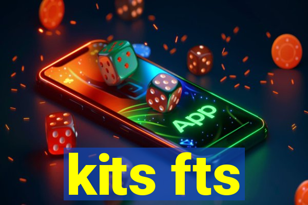 kits fts